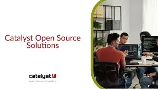 CATALYST OPEN SOURCE SOLUTIONS