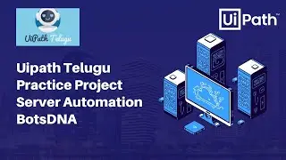 Uipath Telugu Practice Project Server Automation