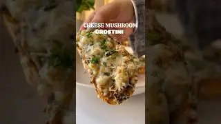 Cheese mushrooms crostini 😍#shortsbeta #youtubeshorts #cheesemushroomscrostini #crostini #shorts