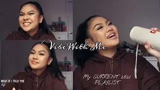 My Current 2021 playlist * VIBE WITH ME * + youtube intro ?? || Carly Sarah
