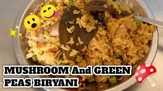 Mushroom And Green Peas Biryani | Biryani Recipe | Spicy Biryani | 