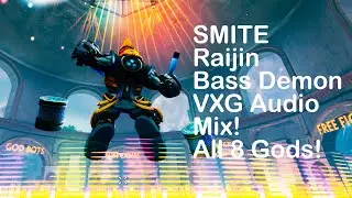 Smite Raijin Bass Demon skin, DJ disco Mix - 8 gods VXG music tracks!