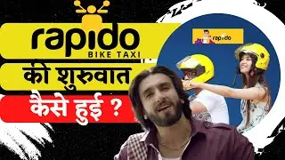 RAPIDO की शुरुवात कैसे हुई? | How Rapido is beating Ola and Uber? | Success story of Rapido in Hindi
