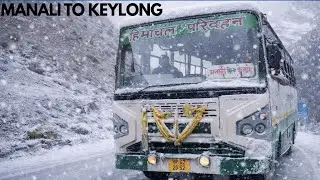 MANALI TO KEYLONG in HRTC Bus | Lahaul Winter Ride - Only Just 178 Rupees 