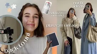 BACK TO UNI: haul, stylówki, co jest w mojej torbie na uczelnię
