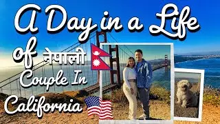 A day in a life of Nepali Couple, California USA | The Lama Family
