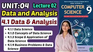 Data and Analysis | Chapter 4 Data and Analysis | Class 9 Computer Science Federal Board Book 2025