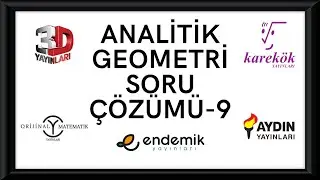 Analitik Geometri Soru Çözümü-9 (Beş Farklı Yayından) (Dönüşüm Geometrisi Dahil)