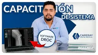 CAPACITACIÓN SOFTWARE DROC - CARERAY MÉXICO (IMAGMED NACIONAL)