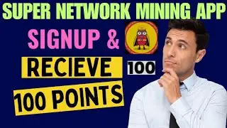 Super Network App|Signup & Recieve 100 Points|Stake Points & Start Earning|Airdrop Crypto Free 0.2
