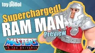 Supercharged Ram Man Preview - Masters of the Universe - Toy Polloi