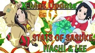 STATS OF ALL NEW UNITS X-MAS:ITACHI & SASUKE & EM:ROCK LEE | Naruto Shippuden Ultimate Ninja Blazing