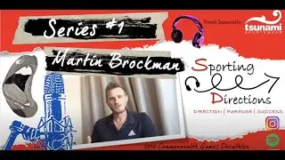 Sporting Directions Podcast: Martin Brockman [2010 Commonwealth Games Decathlon Bronze Medalist]