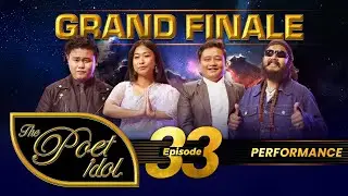 THE POET IDOL | GRAND FINALE | PERFORMANCE | NATHAN, NEELAM, PALLAWIB, MILSON, MUNU, AJ BOB