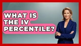 What Is The IV Percentile? - Stock and Options Playbook