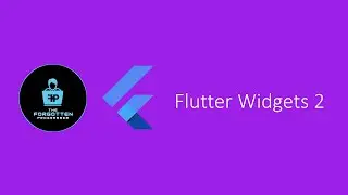 Column & Row widgets in Flutter | The Forgotten Flutter Show | Episode 3 | Part 3