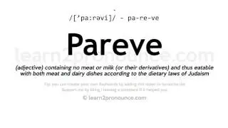 Pronunciation of Pareve | Definition of Pareve
