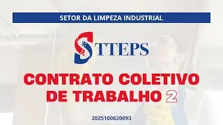 CCT - Contrato Coletivo de Trabalho, no Setor da Limpeza Industrial - Parte 2