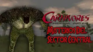 MISTERIOS Del Sector Central (Carnivores)