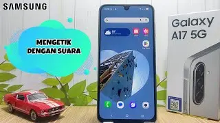 Cara Mengetik Dengan Suara Di Hp Samsung Galaxy A17 5G