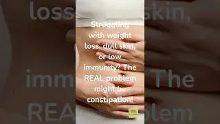 Constipation = Slow Weight Loss & Bad Skin! Here&rsquo;s How to Stop It! 🚫