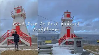 Road Trip to Fort Amherst Light House