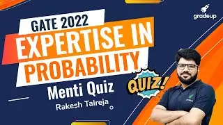 Probability | Menti - Quiz | GATE 2022 | Rakesh Talreja | Gradeup