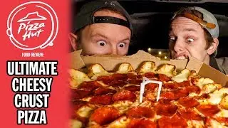 Pizza Hut's Ultimate Cheesy Crust Pizza Food Review | Season 5, Episode 9