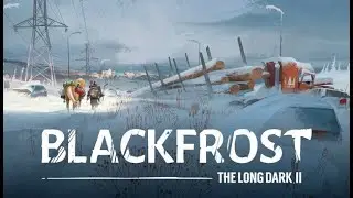 BLACKFROST: The Long Dark 2 | Announcement Trailer | Gamflix
