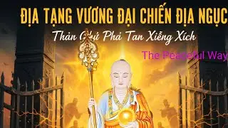 Ksitigarbha Bodhisattva Mantra  - Thần Ch&uacute; Địa Tạng Vương Bồ T&aacute;t Ph&aacute; Cửa Địa Ngục Uy Nghi&ecirc;m 