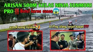 ARISAN 500 KELAS NINJA SUNMORI PRO HARUS DI TUNDA KARENA CUACA 😱