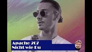 Reaktion | Apache 207 - Nicht wie Du | Bester diesesJahr?