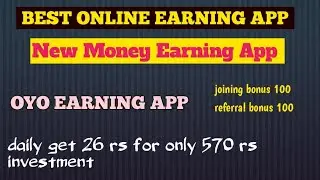 Oyo new long term earning app // bext money earning app #earnmoney #earningapp #money