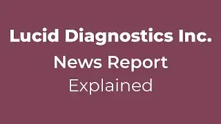 Lucid Diagnostics: Five-Star Promise or Lukewarm Leftovers?
