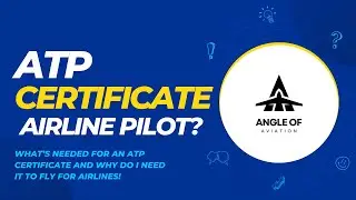 What is the ATP Certificate and why do I need it to be an airline pilot in 2024? | Fly for Airlines