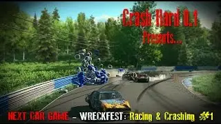 NEXT CAR GAME - WRECKFEST: Racing & Crashing #1