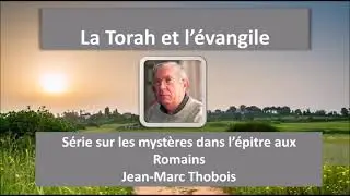 La Torah et l'Evangile  -  Jean-Marc Thobois