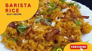 BaristaRice #बरिस्ताराइस #रुचकरमहाराष्ट्र  | #नवीन डिश How to make Barista Rice | (video 37)