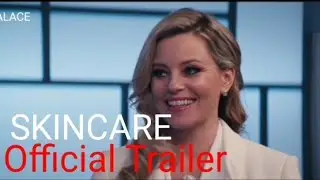 Skincare - Official Trailer | roxopalace