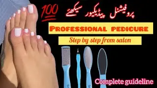 How To Do Pedicure At Salon | Professional Pedicure Step By Step In Hindi | Pedicure Kase karne