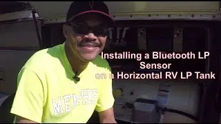 RV Innovative Idea #52 ~ Installing a Bluetooth LP Tank Sensor on a Horizontal On Board RV Tank