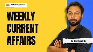 WEEKLY CURRENT AFFAIRS (26 April &ndash; 2 May) By Bhupendra Sir #sbipo2025  #sscexam #railwayexam Hindi