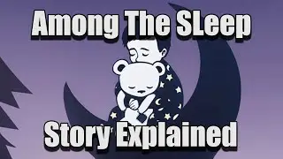 Among The Sleep Story Explained