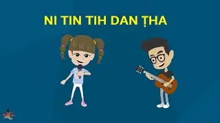 NI TIN TIH DAN ṬHA (NAUPANG HLA)