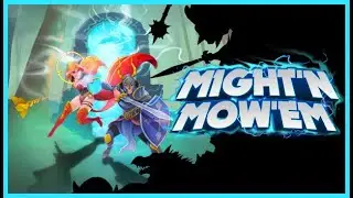 [Demo] MIGHT'N MOW'EM - Gameplay / (PC)