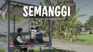 Semanggi yang Menjadi Tradisi dan Inovasi | Film Dokumenter Produksi Media UNESA 2025