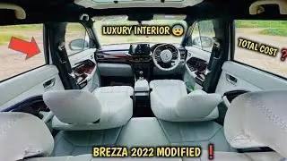 MY BREZZA 2022 MODIFIED INTERIOR  ✅ TOTAL COST REVEALED ❗️LUXURY INTERIOR में कितना खर्च आया 🤷‍♂️