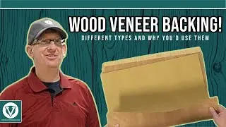 Wood Veneer Backing Types for Woodworking: Paper-Backed, Wood-on-Wood, Peel-and-Stick