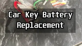 Car Key Battery Replacement