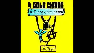 Lil Peep - 4 Gold Chains (ft. Clams Casino)